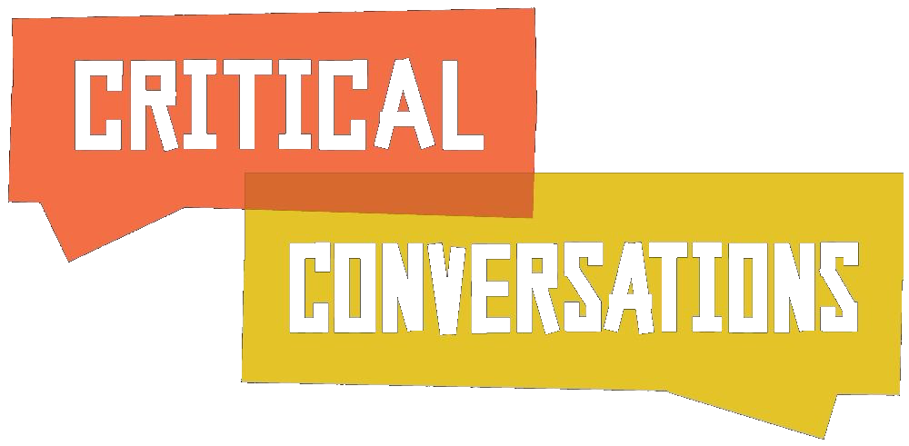 Critical Conversations